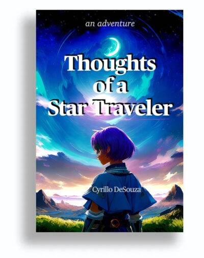 Thoughts of a Star Traveler -  an adventure