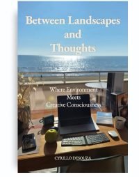 BETWEEN LANDSCAPES AND THOUGHTS