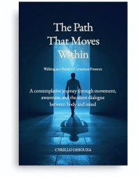 THE PATH THAT MOVES WITHIN