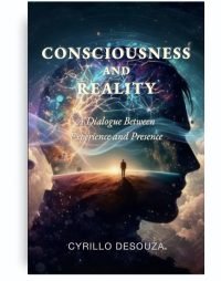 CONSCIOUSNESS AND REALITY